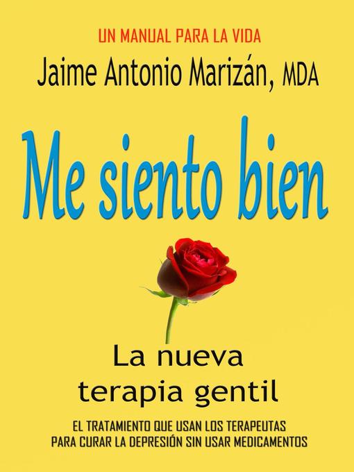 Title details for Me siento bien by Jaime Antonio Marizán - Available